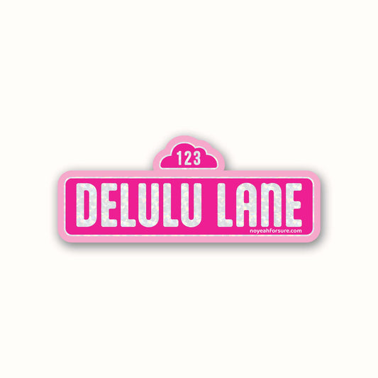 Delulu Lane Glitter Sticker